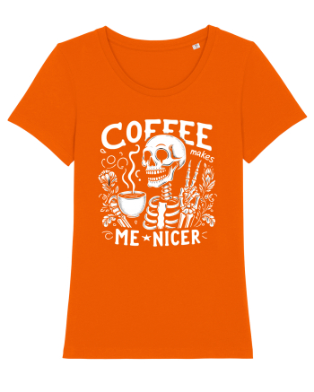 Coffee Makes Me Nicer Bright Orange