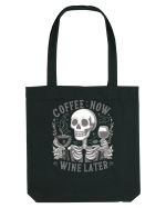 Coffee Now Wine Later Sacoșă textilă