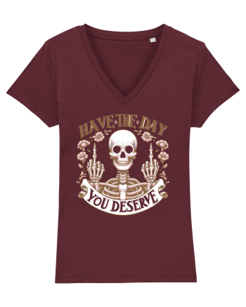 Have the Day You Deserve Burgundy