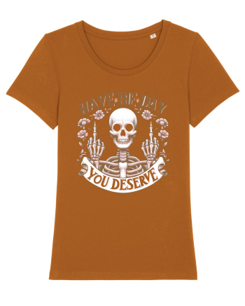 Have the Day You Deserve Roasted Orange