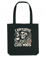 I Run On Coffee and Cuss Words Sacoșă textilă