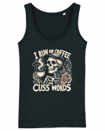 I Run On Coffee and Cuss Words Maiou Damă Dreamer