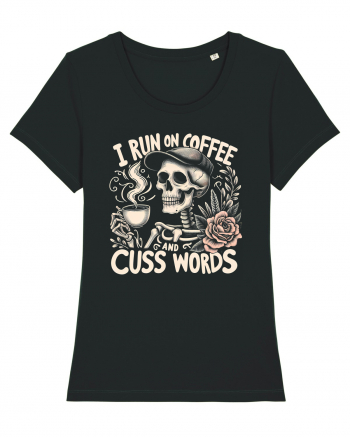 I Run On Coffee and Cuss Words Black