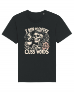 I Run On Coffee and Cuss Words Tricou mânecă scurtă Unisex Rocker