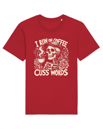 I Run On Coffee and Cuss Words Red