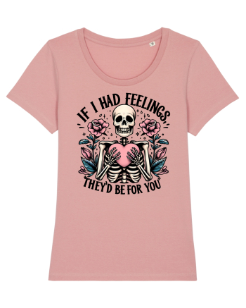 If I Had Feelings They'd Be for You wh Canyon Pink