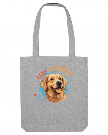 STAY GOLDEN - Golden Retriever Heather Grey