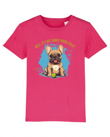 IT`S NOT GONNA THROW ITSELF - French Bulldog Raspberry