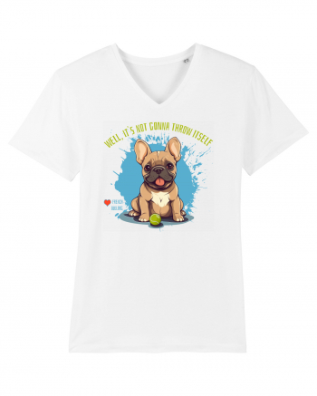 IT`S NOT GONNA THROW ITSELF - French Bulldog White