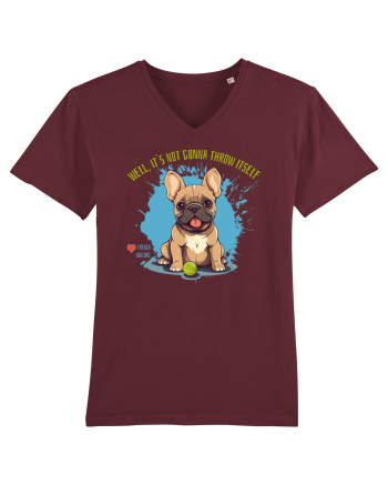 IT`S NOT GONNA THROW ITSELF - French Bulldog Burgundy