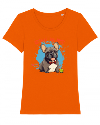 OH LA LA, BON JOUR -  French Bulldog Bright Orange