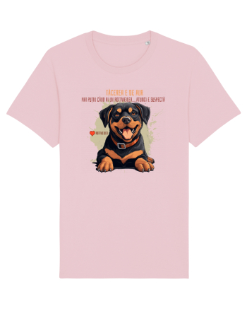 TACEREA E DE AUR - Rottweiller Cotton Pink