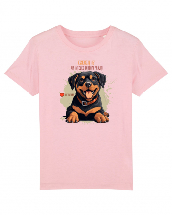 EXERCITII? AM INTELES CARTOFI PRAJITI - Rottweiller Cotton Pink