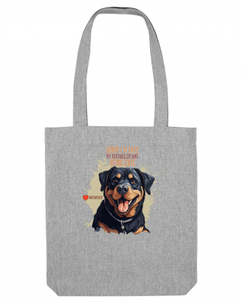 SORRY I`M LATE - Rottweiller Heather Grey