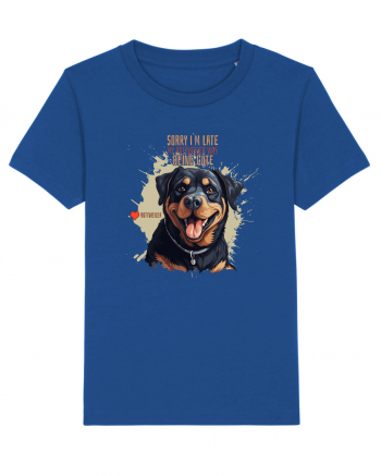 SORRY I`M LATE - Rottweiller Majorelle Blue