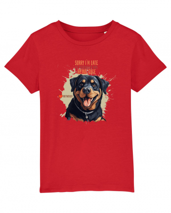 SORRY I`M LATE - Rottweiller Red