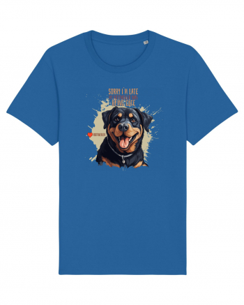 SORRY I`M LATE - Rottweiller Royal Blue