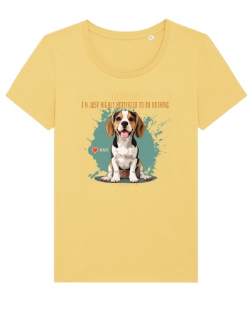NOT LAZY, JUST MOTIVATED TO DO NOTHING - Beagle Jojoba