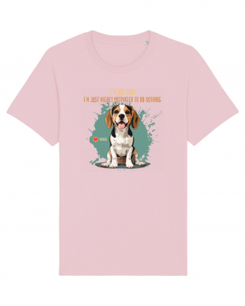 NOT LAZY, JUST MOTIVATED TO DO NOTHING - Beagle Cotton Pink
