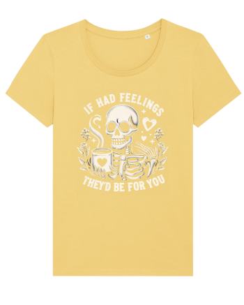 If I Had Feelings They'd Be for You Jojoba