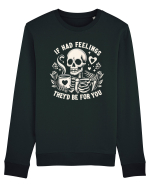 If I Had Feelings They'd Be for You Bluză mânecă lungă Unisex Rise