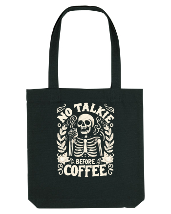 No Talkie before Coffee Black