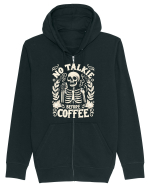 No Talkie before Coffee Hanorac cu fermoar Unisex Connector