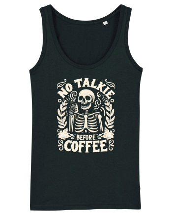 No Talkie before Coffee Black