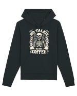 No Talkie before Coffee Hanorac Unisex Drummer