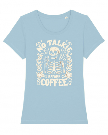 No Talkie before Coffee Sky Blue