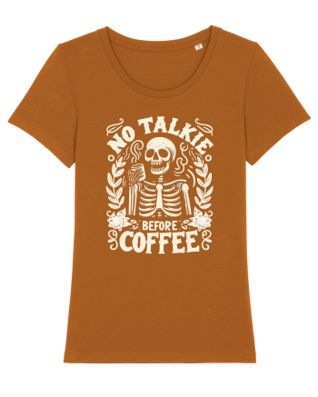 No Talkie before Coffee Roasted Orange