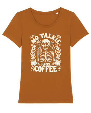 No Talkie before Coffee Roasted Orange