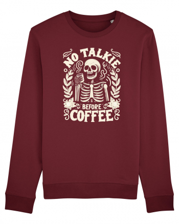 No Talkie before Coffee Burgundy