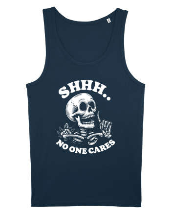 Shh No One Cares Navy