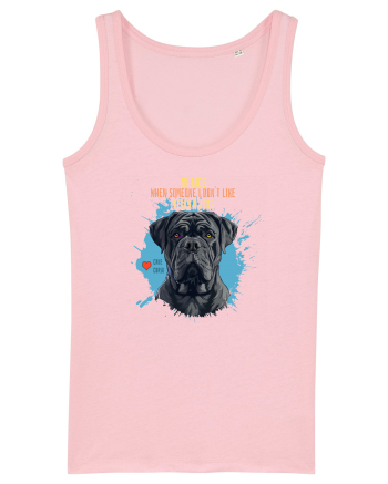 MY FACE WHEN SOMEONE TELLS A JOKE - Cane Corso Cotton Pink
