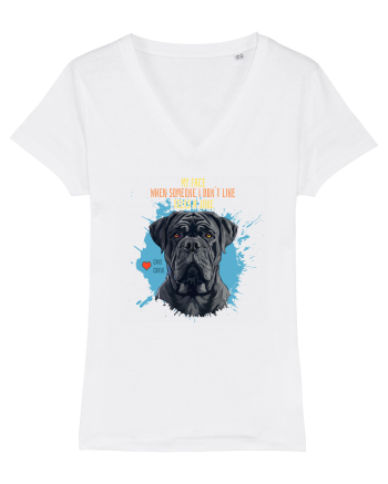 MY FACE WHEN SOMEONE TELLS A JOKE - Cane Corso White