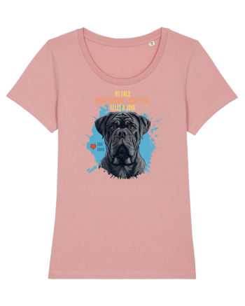 MY FACE WHEN SOMEONE TELLS A JOKE - Cane Corso Canyon Pink