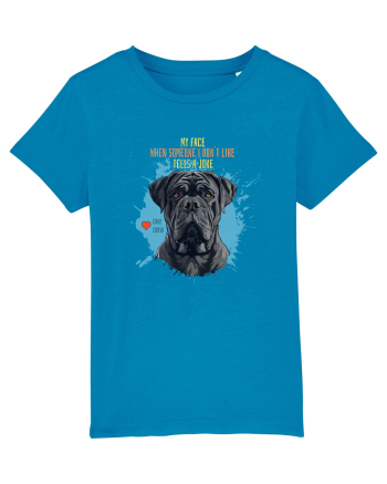 MY FACE WHEN SOMEONE TELLS A JOKE - Cane Corso Azur