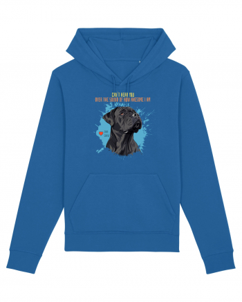 CAN`T HEAR YOU AM AWESOME - Cane Corso Royal Blue