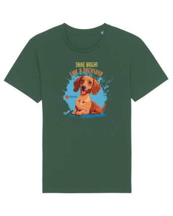 SHINE BRIGHT LIKE A DACHSUND - Dachsund / Teckel Bottle Green