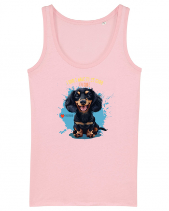 I DON`T HAVE TO BE GOOD, I`M CUTE - Dachsund / Teckel Cotton Pink