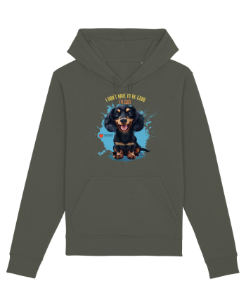 I DON`T HAVE TO BE GOOD, I`M CUTE - Dachsund / Teckel Khaki
