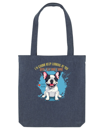 I`M GONNA KEEP LOOKING - French Bulldog Midnight Blue
