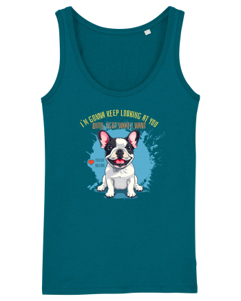 I`M GONNA KEEP LOOKING - French Bulldog Ocean Depth
