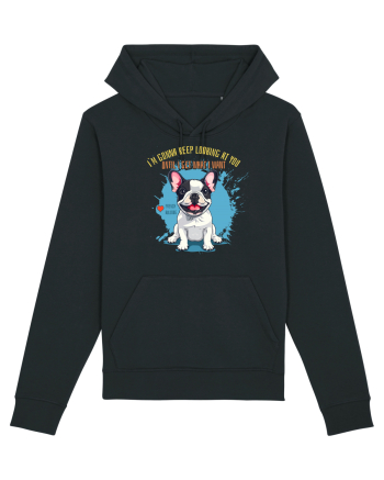 I`M GONNA KEEP LOOKING - French Bulldog Black
