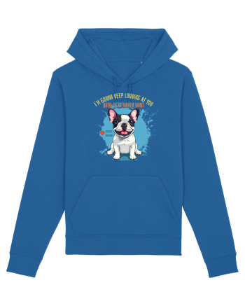 I`M GONNA KEEP LOOKING - French Bulldog Royal Blue
