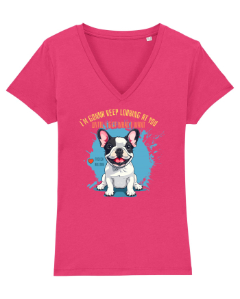 I`M GONNA KEEP LOOKING - French Bulldog Raspberry
