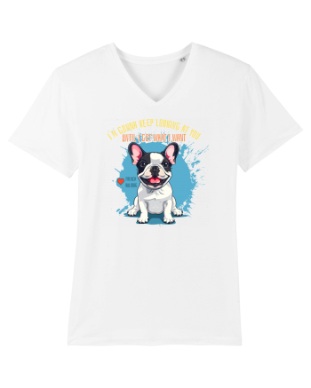 I`M GONNA KEEP LOOKING - French Bulldog White