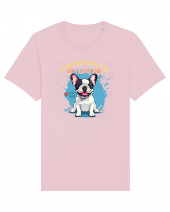 I`M GONNA KEEP LOOKING - French Bulldog Cotton Pink