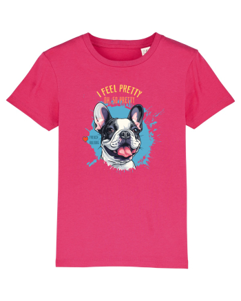 I FEEL PRETTY - French Bulldog Raspberry